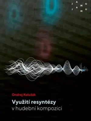 Využití resyntézy v hudební kompozici Oblíbený