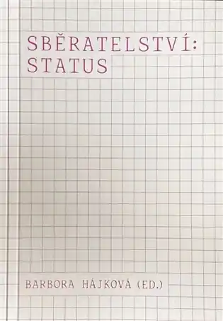 Sběratelství: status Pouze Dnes