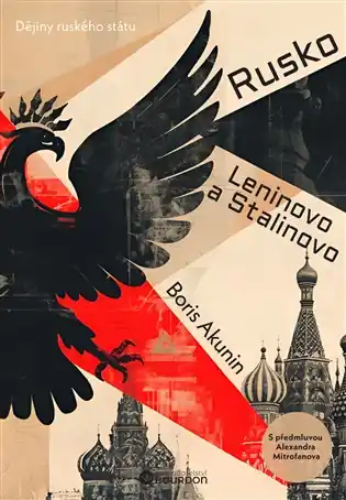 Originální Rusko Leninovo a Stalinovo: Dějiny ruského státu