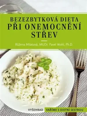 Bezezbytková dieta při onemocnění střev Aktuální
