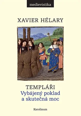 Templáři: Vybájený poklad a skutečná moc Super Cena
