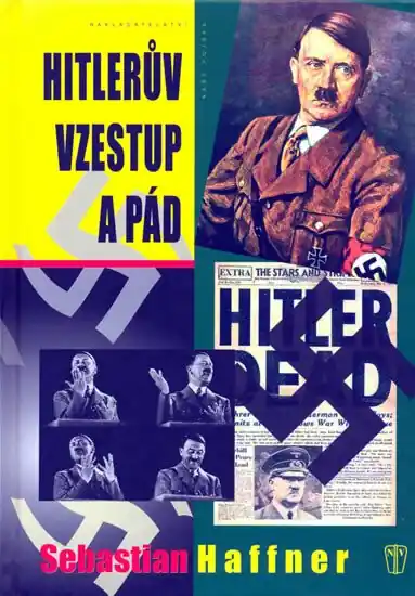 Hitlerův vzestup a pád Časově Omezené