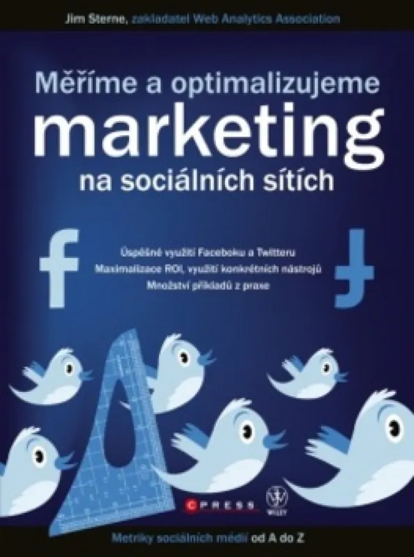Kup Teď Měříme a optimalizujeme marketing na sociálních sítích