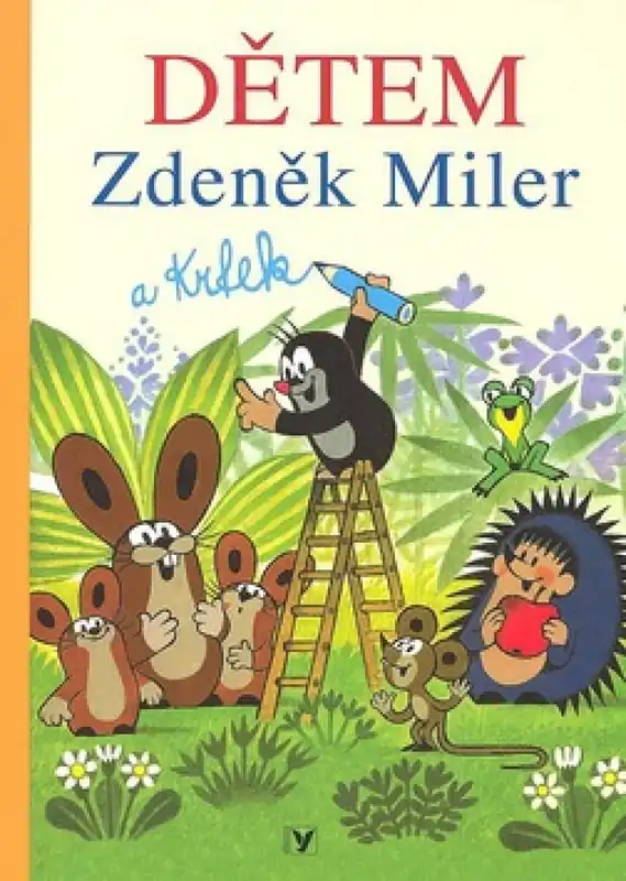 Dokud Zásoby Vydrží Dětem Zdeněk Miler a Krtek