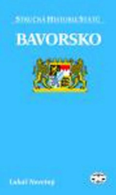 Omezená Nabídka Bavorsko - stručná historie států