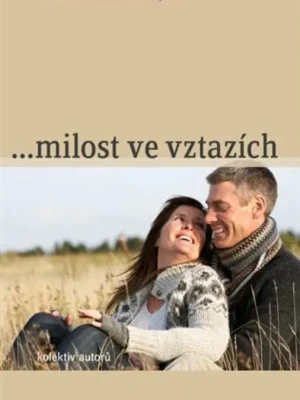 ...milost ve vztazích Oblíbený