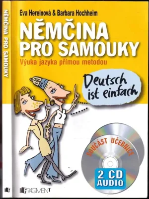 Dokud Zásoby Vydrží Němčina pro samouky          : [výuka jazyka přímou metodou]