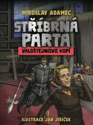 Stříbrná parta          : Valdštejnovo kopí Nejlepší Volba