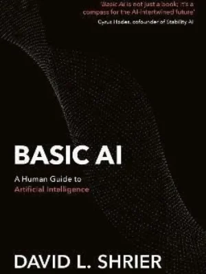 Basic AI          : a human guide to artificial intelligence Levný