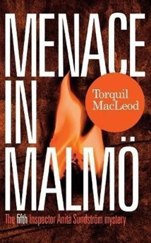 Akční Cena Menace in Malmö: The Fifth Inspector Anita Sundstrom Mystery