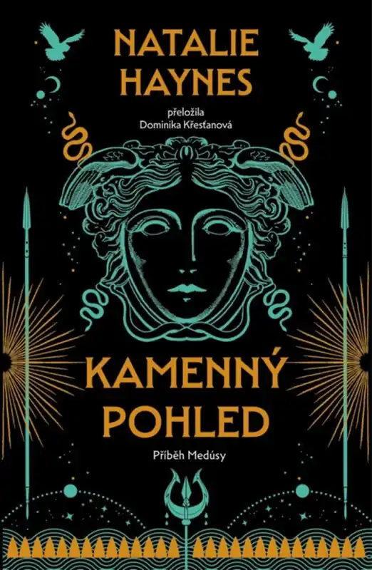 Kamenný pohled : Příběh Medúsy Nová Kolekce